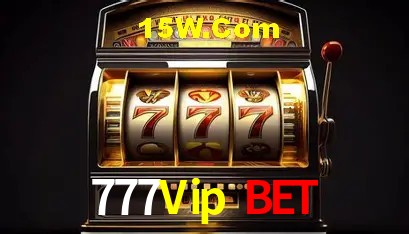777Vip Bet: Jogos de Caça-Níqueis-Altas Recompensas, Roleta-Velocidade, Blackjack-Desafios Máximos